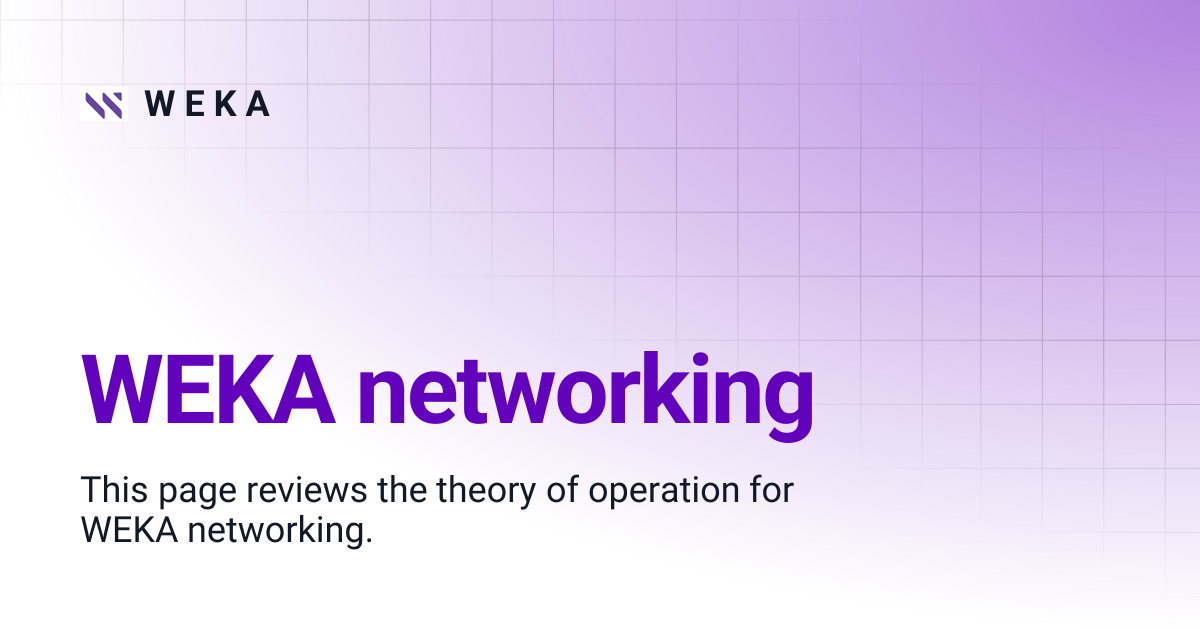 WEKA networking | 4.1 EOS | W E K A